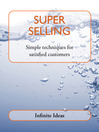Super Selling (eBook): Simple Techniques for Satisfied Customers